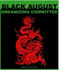On February 15, 2009, The Black August Organizing Committee (BAOC) and The FTP Movement formed an official union as agreed upon by Shaka At-Thinnin, Chairman of BAOC and Kalonji Changa, Founder/Nation