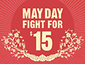 May Day: The Fight for $15 Comes to Oakland