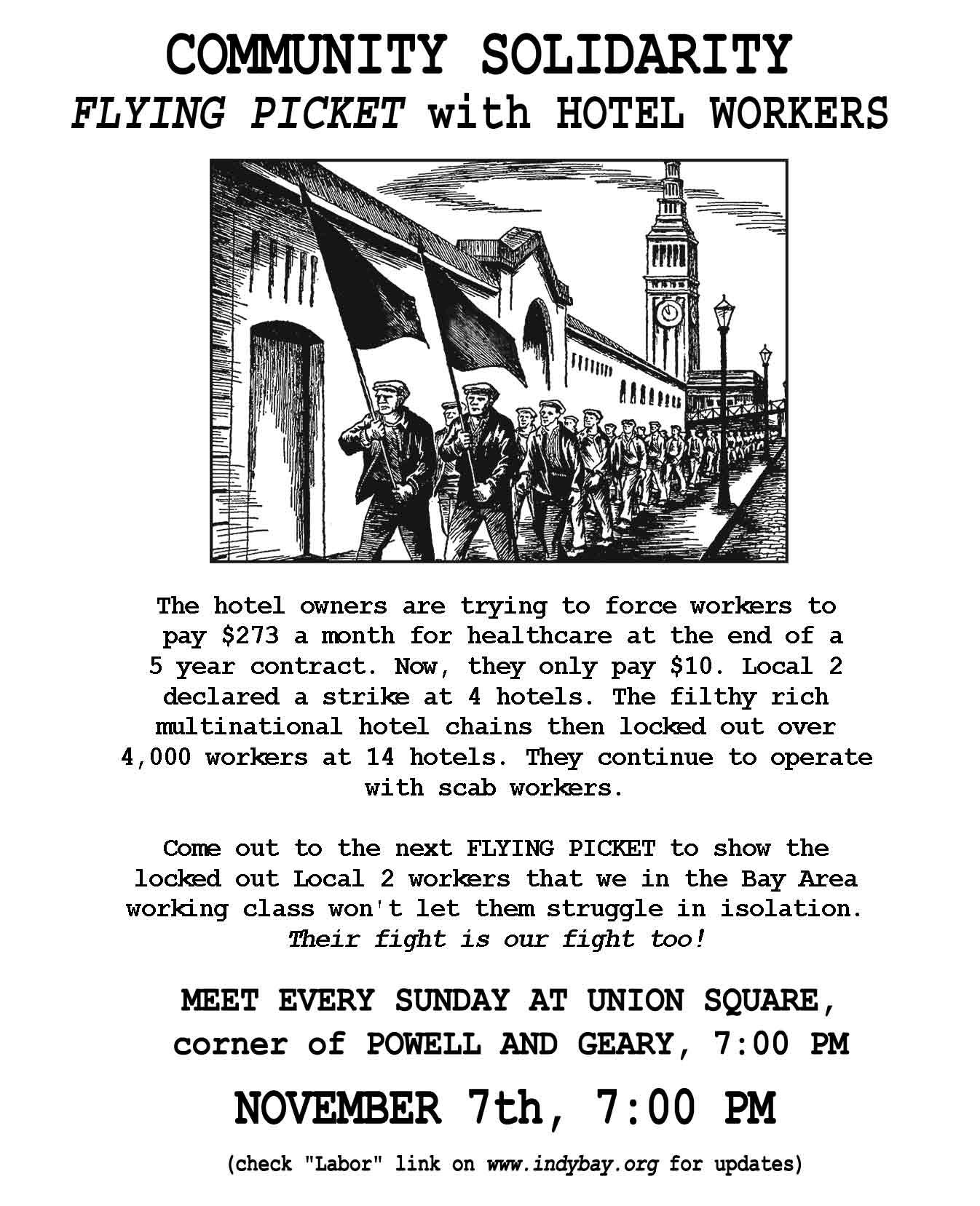 Flying Picket in Solidarity on 11/7, 7 PM Indybay
