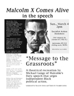 ACTOR/PLAYWRIGHT MICHAEL LANGE IS MALCOLM X IN A FIERY BAY AREA PERFORMANCE OF FAMOUS 1963 SPEECH “MESSAGE TO THE GRASSROOTS”