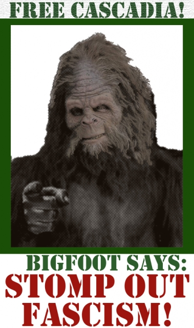 640_freecascadia_bigfoot_stompoutfascism.jpg