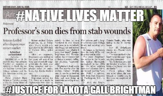 native_lives_matter_justice_for_lakota_gall_brightman.jpg 