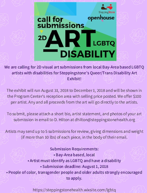 we_are_calling_for_2d_visual_art_submissions_from_local_bay-area_based_lgbtq_artists_with_disabilities_for_steppingstone___s_queer_2ftrans_disability_art_exhibit_the_exhibit_will_run_august_31_.pdf_600_.jpg