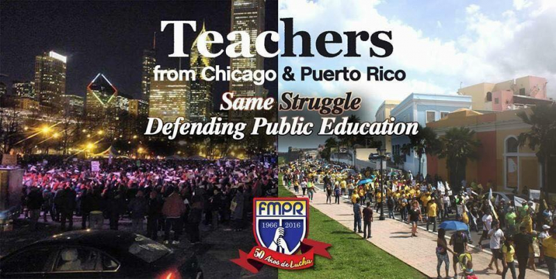 sm_puerto_rico_teachers_teachers_from_chicago___puerto_rico_same_struggle_defending_public_education.jpg 
