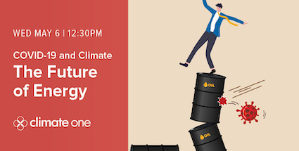 COVID-19 and Climate: The Future of Energy @ Online