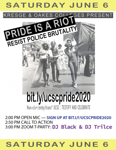 sm_ucsc_pride_is_a_riot_2020__resist_police_brutality_kresge_oakes_black_lives_matter_uc_santa_cruz.jpg 