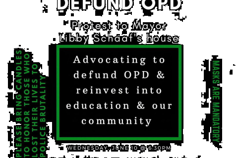 480_defund-opd-march-libby-schaaf-house-1_1.jpg