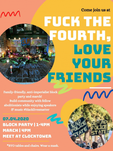sm_fuck_the_fourth_love_your_friends_july_4_2020_santa_cruz_black_lives_matter.jpg 