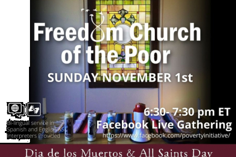 480_screenshot_2020-10-31__4__freedom_church_of_the_poor_la_iglesia_del_pueblo_dia_de_los_muertos_all_saints_day.jpg