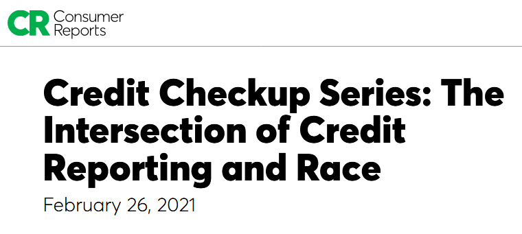 screenshot_2021-02-22_credit_checkup_series_the_intersection_of_credit_reporting_and_race.png 