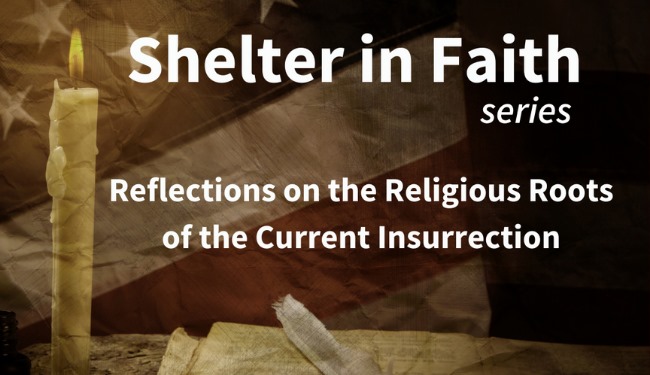 shelter_in_faith_reflections_on_the_religious_roots_of_the_current_insurrection.jpg 