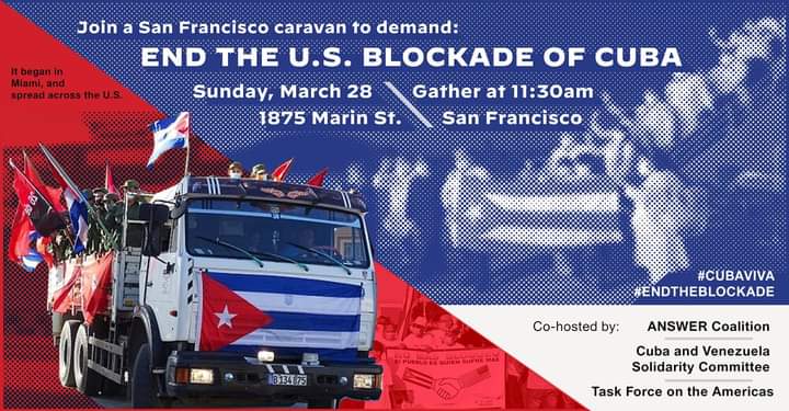 San Francisco Caravan: End the U.S. Blockade of Cuba!