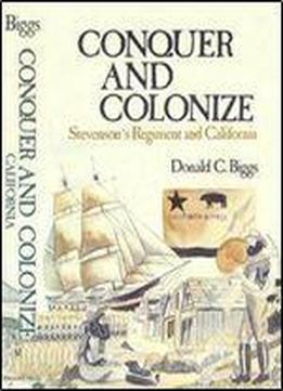 conquer-and-colonize-stevensons-regiment-and-california.jpg 