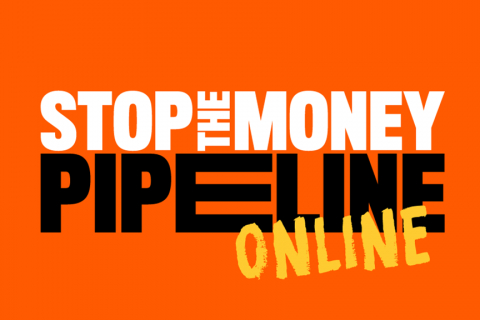 480_stop_the_money_pipeline.jpg
