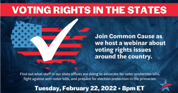 screenshot_2022-02-21_at_10-22-52_monthly_webinar_voting_rights_in_the_states____common_cause.png 