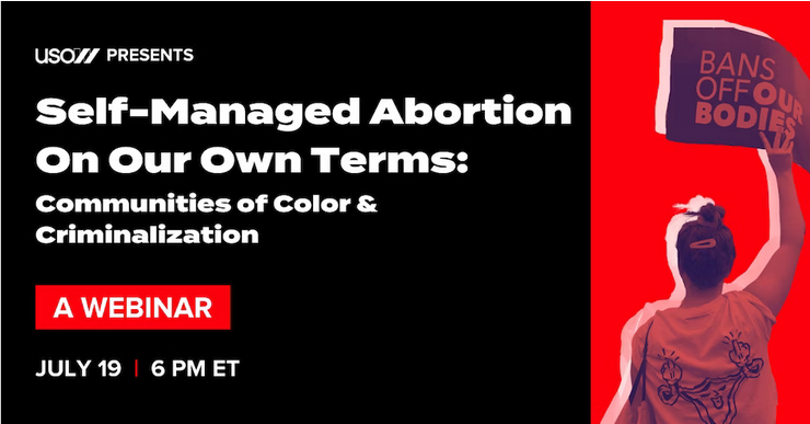 self-managed_abortion_on_our_own_terms_communities_of_color___criminalization____united_state_of_women.png