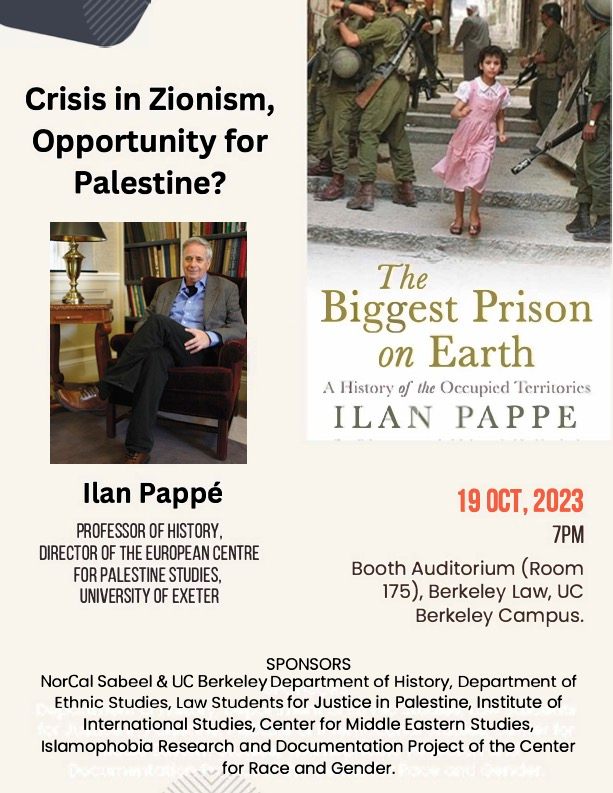 Crisis in Zionism, Opportunity for Palestine? Historian Ilan Pappé, Speaker  at UC Berkeley : Indybay