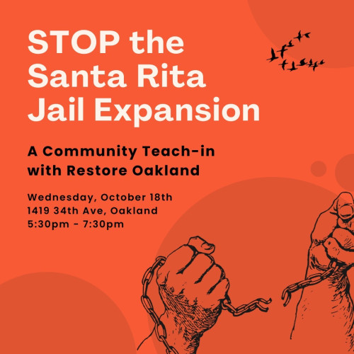 Stop the Santa Rita Jail Expansion! @ Restore Oakland