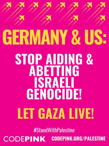 Germany & US: Stop Aiding Israeli Genocide!