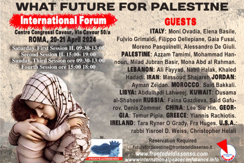 4/20-21 Rome Gaza Conference “What Future for Palestine”
International Forum