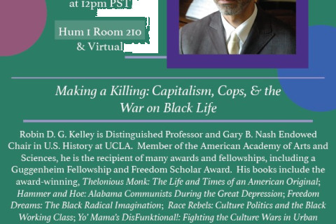 Monday 4/29: Making a Killing: Capitalism, Cops, & the War on Black
Life