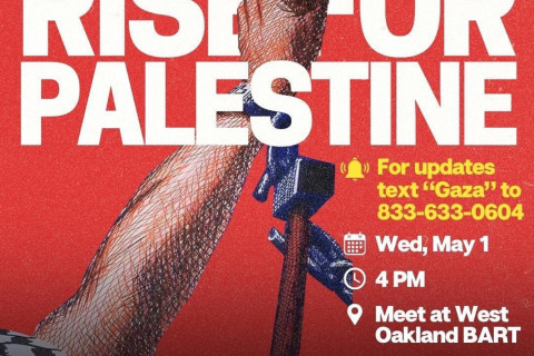 Wednesday 5/1: May Day Port Shutdown: Rise for Palestine