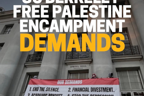 UC Berkeley Free Palestine Encampment Demands
