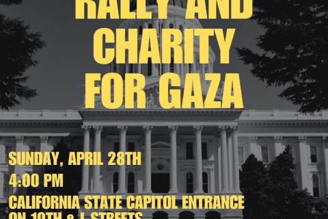Sunday 4/28: Sacramento Rally & Charity for Gaza