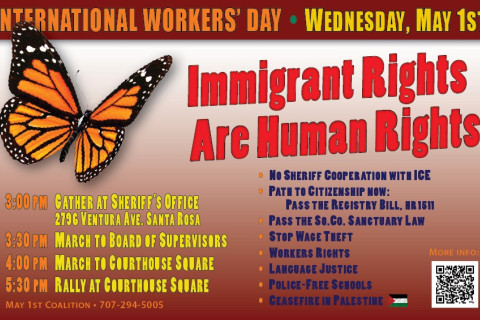 Wednesday 5/1: Sonoma County International Workers' Day March & Rally