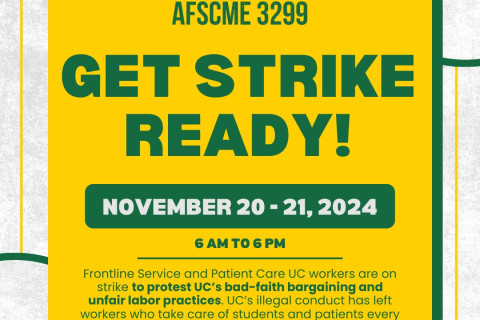UC Service and Patient Care Workers Will Mount Statewide Unfair Labor Practice (ULP) Strike, November 20th-21st