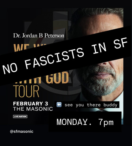 A poster for Jordan Peterson marked "no fascists in SF".