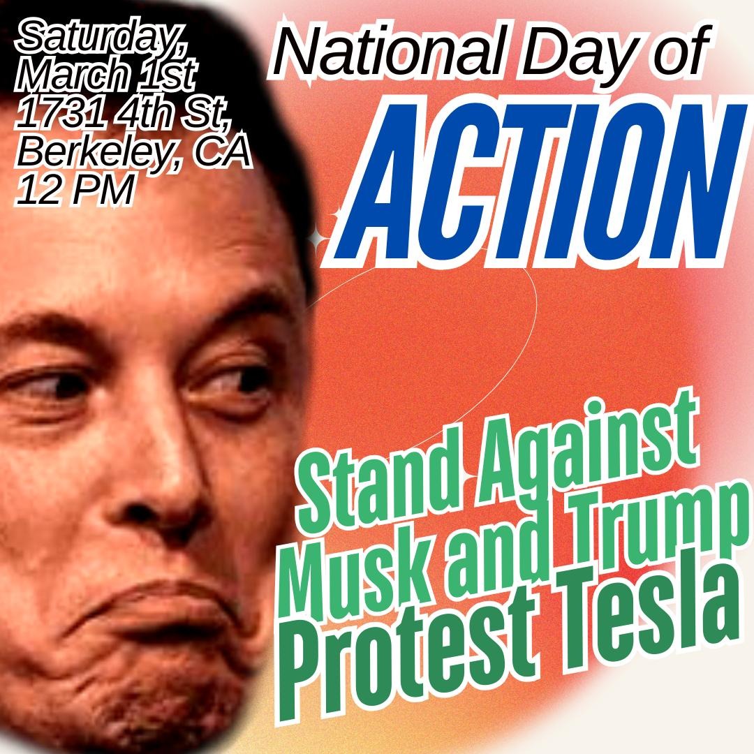 Tesla Takedown Berkeley: March 1st Call to Action : Indybay