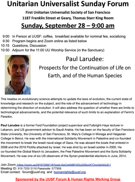 Paul Larudee: Prospects for the Continuation of Life on Earth, and of the Human Species