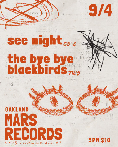 See Night & The Bye Bye Blackbirds at Mars Records 9-4-2025 Poster