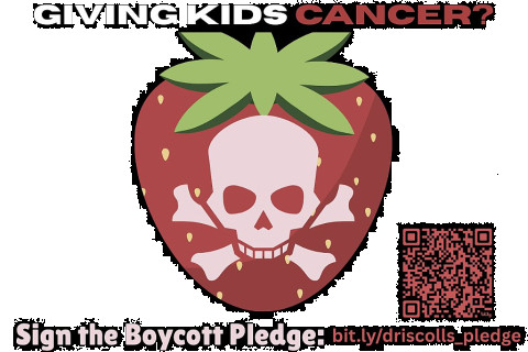 SIGN THE PLEDGE: https://bit.ly/driscolls_pledge