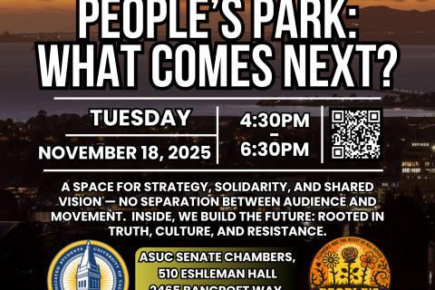 A sunset-themed flyer announcing the Nov. 18, 2025 event “People’s Park: What Comes Next?” with the date, time, location, QR code, and ASUC 