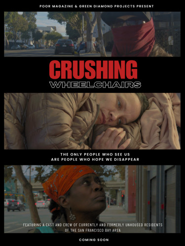 Crushing Wheelchairs Movie poster. The only people who see us are people who hope we disappear.