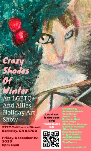 Crazy Shades of Winter: An LGBTQ+ Holiday Art Show!