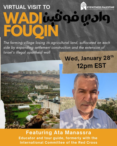 Online
https://www.zeffy.com/en-US/ticketing/virtual-delegation-wadi-foqin