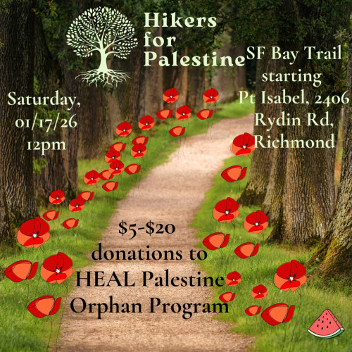 Saturday 1/17: Hikers for Palestine: Walking in Solidarity with Gaza’s Orphans