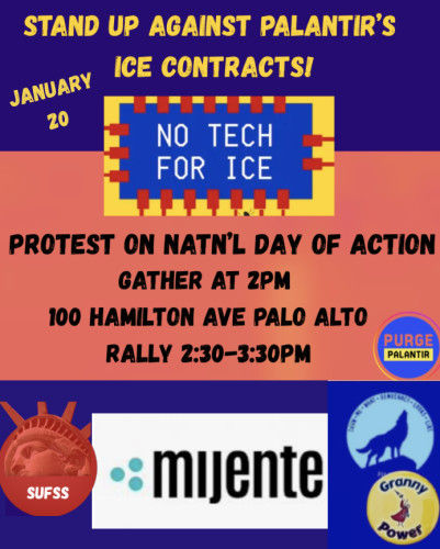flier: No Tech for Ice - Stand Up Against Palentir's ICE Contracts, Palo Alto