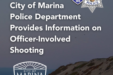 The City of Marina Police Department announced that officers with the department shot and killed the driver of a vehicle on January 18 du...