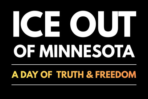 Flyer says, "ICE OUT OF MINNESOTA. A DAY OF TRUTH & FREEDOM"