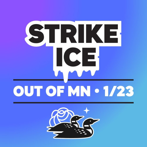 Friday 1/23: ICE Out of Minnesota: Day of Truth & Freedom