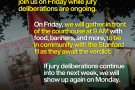 And Join us friday, if jury deliberations continue then monday too 