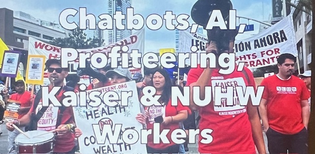 Kaiser Wants To Eliminate Healthcare Workers & Use Chatbots For Healthcare