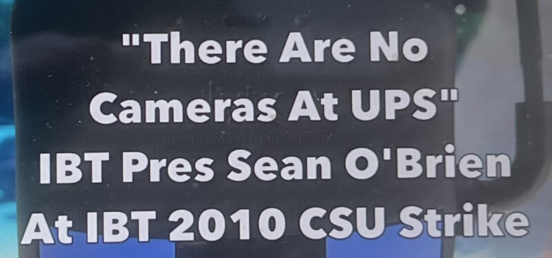 IBT president Sean O'Brien said that there were no cameras at UPS