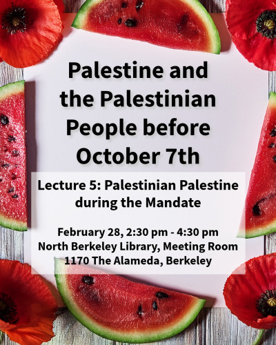 Saturday 2/28: Lecture 5: Palestinian Palestine During the Mandate