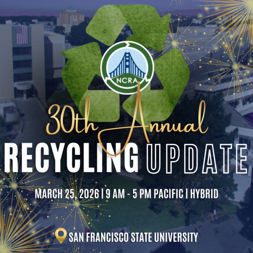 Wednesday 3/25: NorCal Recycling Association to host 30th Annual Recycling Update at San Francisco State