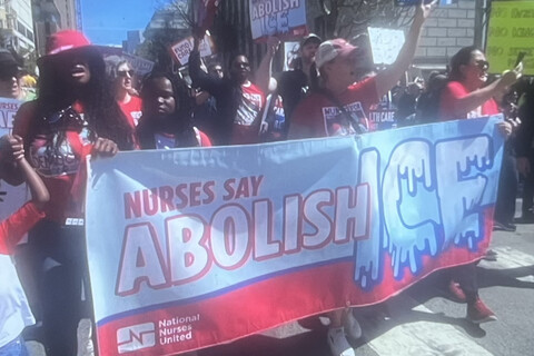 CNA Nurses March Against ICE Raids